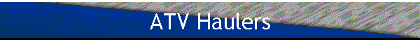 ATV Haulers