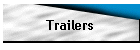 Trailers